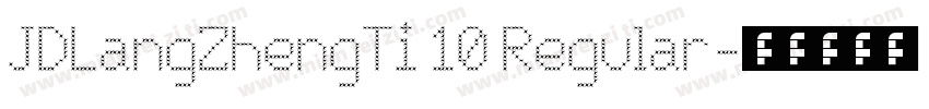 JDLangZhengTi 10 Regular字体转换